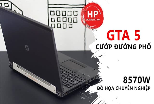 Lý do nên chọn mua Hp Elitebook 8570w Workstation dòng đồ họa - chơi game khủng 